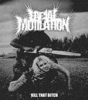 Facial Mutilation - Kill That Bitch [demo] (2015)