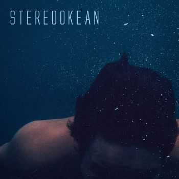 Stereookean - Stereookean [EP] (2016)