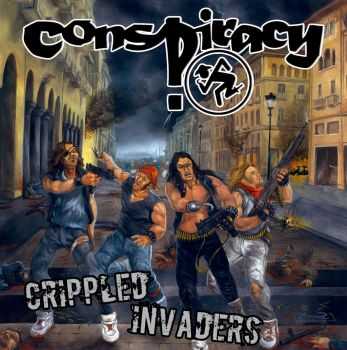 Conspiracy - Crippled Invaders (2016)