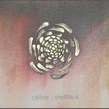 Calibre - Shelflife 4 (2016)