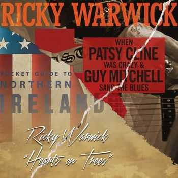 Ricky Warwick (Black Star Riders) - Hearts On Trees (2016)