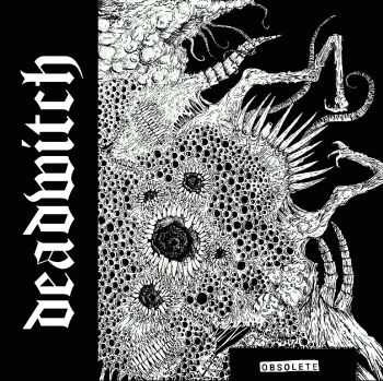 Deadwitch - Obsolete [ep] (2016)
