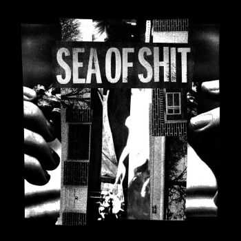 Sea Of Shit - 2nd EP (2015)