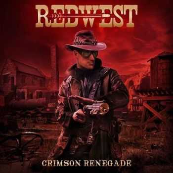 Redwest - Crimson Renegade (2016)