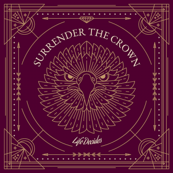 Surrender The Crown - Life Decides (2016) Surrender The Crown - Life Decides (2016)