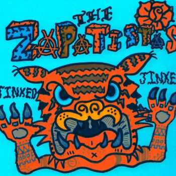 The Zapatistas - Jinxed (2016)