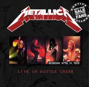 Metallica - Live In Battle Creek (1989)