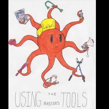 Fresh Water Octopus - Using The Master's Tools (2016)
