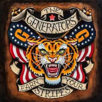 The Generators - Earn Your Stripes (2016)