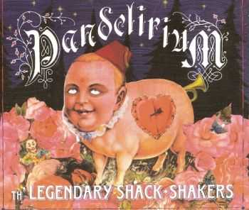 Those Legendary Shack-Shakers - Pandelirium (2006)