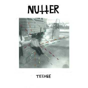 Nutter - Teehee (2015)