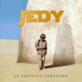 Jedy - La Amenaza Fantasma (EP) (2015)