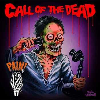 Pain! - Call Of The Dead (2015)