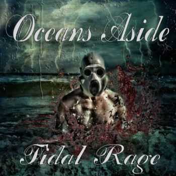 Oceans Aside - Tidal Rage (2016) Oceans Aside - Tidal Rage (2016)