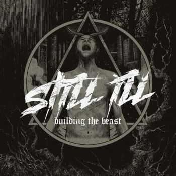 Still Ill - Building The Beast (2016) Still Ill - Building The Beast (2016)