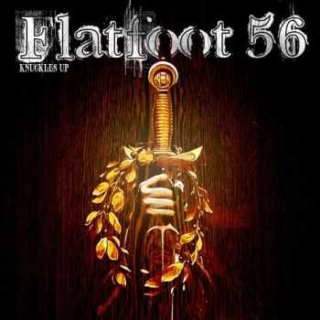 Flatfoot 56 - Knuckles Up (2004)