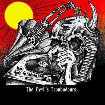 Zomie! Media - The Devil's Troubadours (2015)
