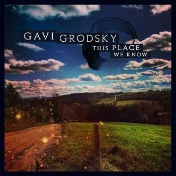 Gavi Grodsky - This Place We Know (2016)