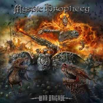 Mystic Prophecy - War Brigade (2016) Mystic Prophecy - War Brigade (2016)