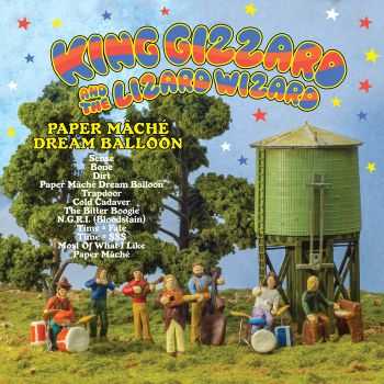 King Gizzard and the Lizard Wizard - Paper M?ch? Dream Balloon (2015)