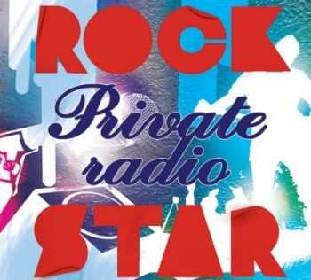 Private Radio - Rock Star (2008) Private Radio - Rock Star (2008)