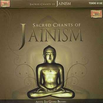 Jain Gundeja Brothers - Sacred Chants Of Jainism (2010) Jain Gundeja Brothers - Sacred Chants Of Jainism (2010)