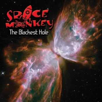 Space Monkey - The Blackest Hole (2016) Space Monkey - The Blackest Hole (2016)