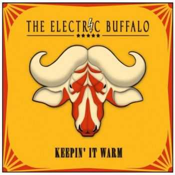 The Electric Buffalo - Keepin' It Warm (2016)