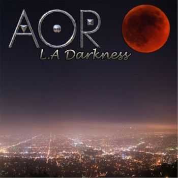 AOR - L.A Darkness (2016)