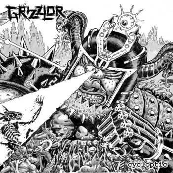 Grizzlor - Cycloptic [ep] (2015)