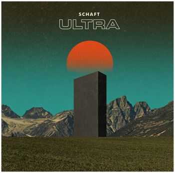 Schaft - Ultra (2016) Schaft - Ultra (2016)