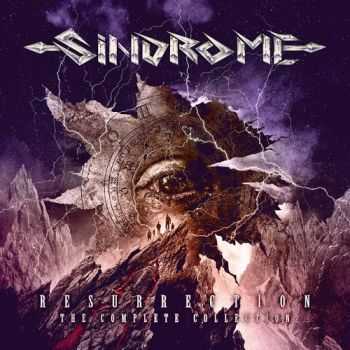 Sindrome - Resurrection - The Complete Collection (Compilation) (2016)