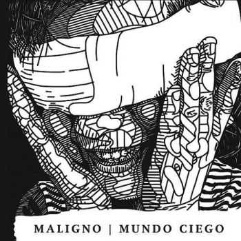 Maligno - Mundo Ciego (2015)