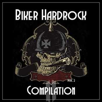 VA - Biker Hardrock Compilation, Vol. 2 (2016) VA - Biker Hardrock Compilation, Vol. 2 (2016)
