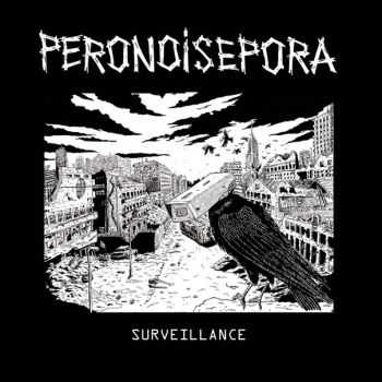 Peronoisepora - Surveillance [ep] (2016)