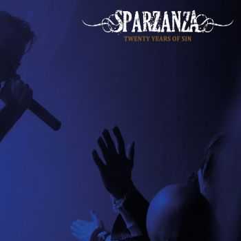 Sparzanza - 20 Years Of Sin (Compilation) (2016) Sparzanza - 20 Years Of Sin (Compilation) (2016)