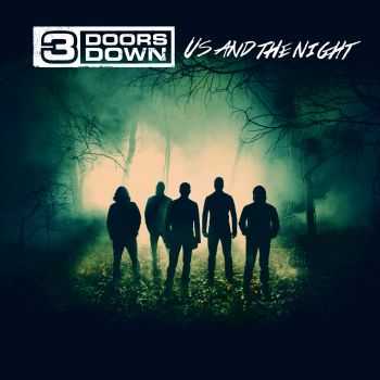 3 Doors Down - Us and the Night (Deluxe Edition) (2016) 3 Doors Down - Us and the Night (Deluxe Edition) (2016)