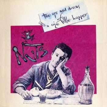 Nuts - The Ups and Downs of a Nice Little Bugger (1986) Nuts - The Ups and Downs of a Nice Little Bugger (1986)