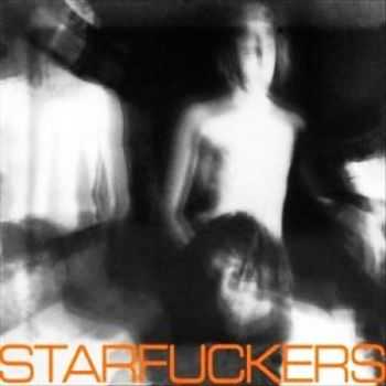 Starfuckers - Metallic Diseases 1990 (Reissue 2011)