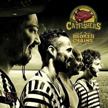 The Catfishers - Broken Chains (2016)