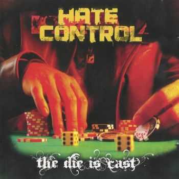 Hate Control - The Die Is Cast (2016) Hate Control - The Die Is Cast (2016)