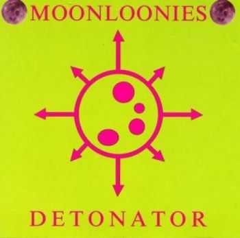 Moonloonies - Detonator (1994)