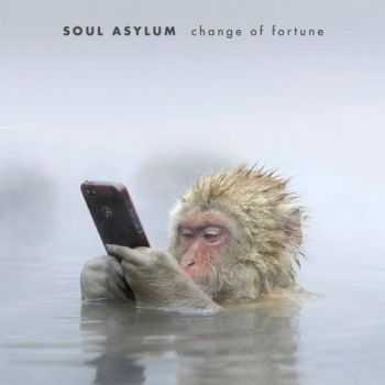 Soul Asylum - Change Of Fortune (2016) Soul Asylum - Change Of Fortune (2016)