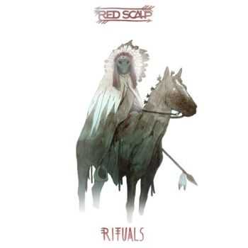Red Scalp - Rituals (2016) Red Scalp - Rituals (2016)