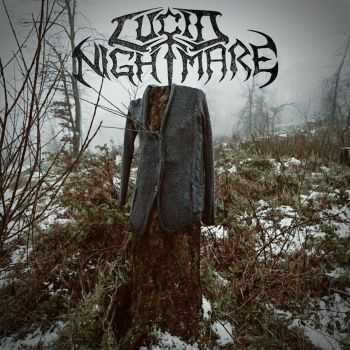 Lucid Nightmare - Lucid Nightmare (2016) Lucid Nightmare - Lucid Nightmare (2016)