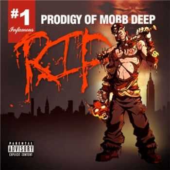 Prodigy off Mobb Deep - R.I.P [Vol. 1 + Vol. 2] (2016)