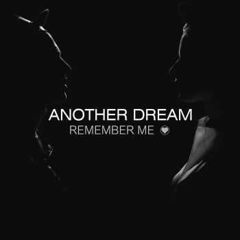 Another Dream - Remember Me [EP] (2016)