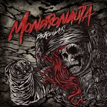 Mondronauta - Perdidos (2016) Mondronauta - Perdidos (2016)
