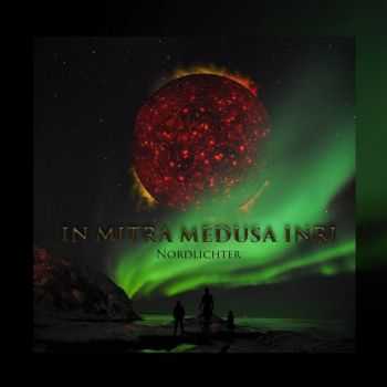 In Mitra Medusa Inri - Nordlichter [Single] (2015)