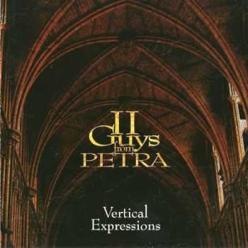 II Guys From Petra - Vertical Expressions (2007) Lossless